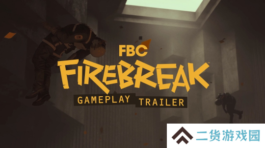 《控制》衍生合作FPS《FBC：Firebreak》未来游戏展新预告